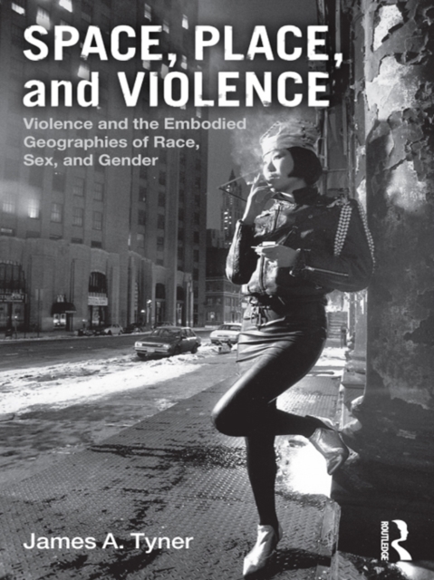 Book Cover for Space, Place, and Violence by James A. Tyner