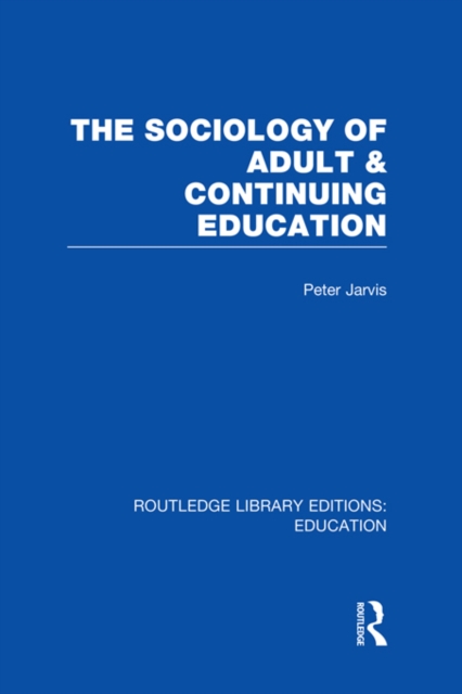 Book Cover for Sociology of Adult & Continuing Education by Peter Jarvis