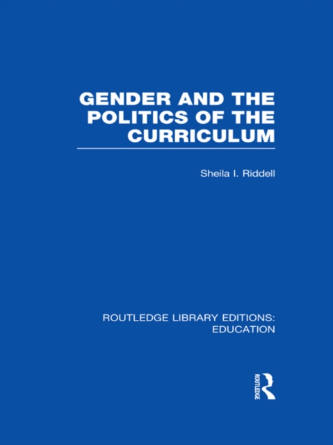 Book Cover for Gender and the Politics of the Curriculum by Riddell, Sheila