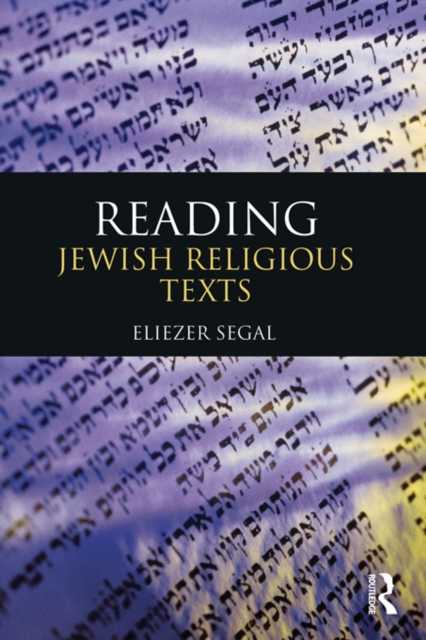 Book Cover for Reading Jewish Religious Texts by Eliezer Segal