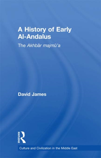 Book Cover for History of Early Al-Andalus by David James