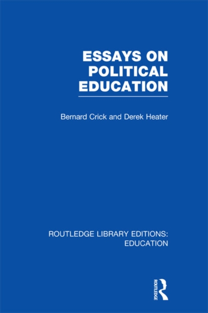 Book Cover for Essays on Political Education by Crick, Bernard|Heater, Derek