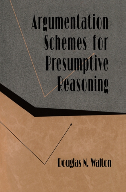 Book Cover for Argumentation Schemes for Presumptive Reasoning by Douglas Walton