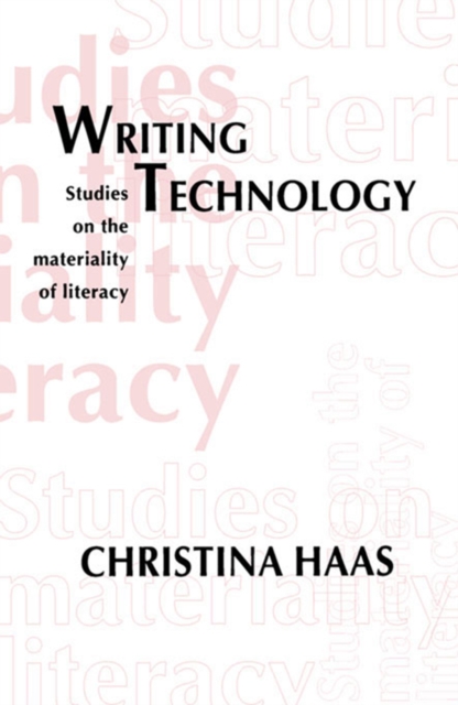 Book Cover for Writing Technology by Christina Haas