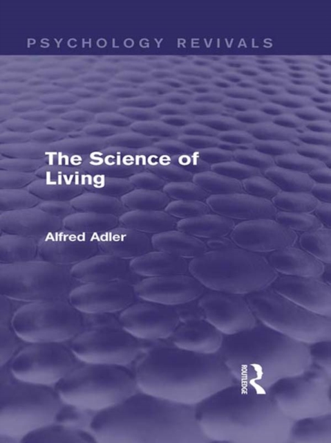 Book Cover for Science of Living (Psychology Revivals) by Alfred Adler