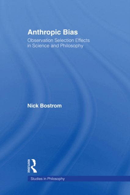 Book Cover for Anthropic Bias by Nick Bostrom