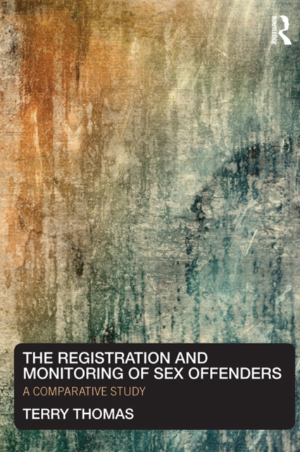 Book Cover for Registration and Monitoring of Sex Offenders by Terry Thomas