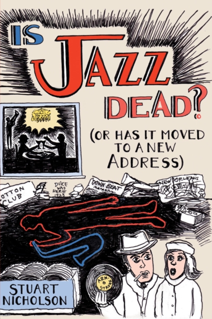 Book Cover for Is Jazz Dead? by Stuart Nicholson