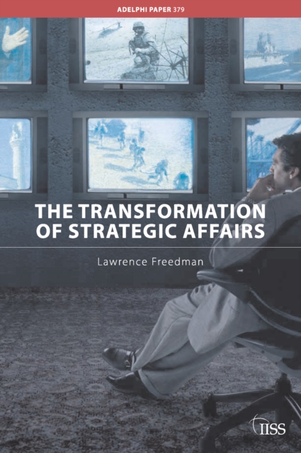 Book Cover for Transformation of Strategic Affairs by Freedman, Lawrence