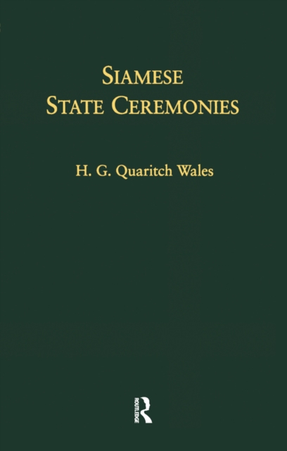 Book Cover for Siamese State Ceremonies by H. G. Quaritch Wales