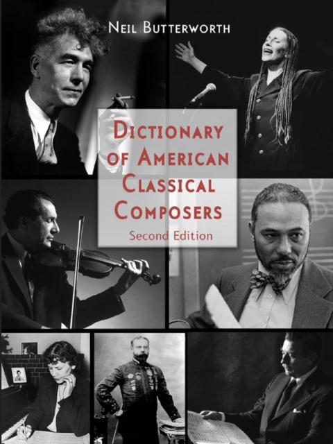 Book Cover for Dictionary of American Classical Composers by Neil Butterworth