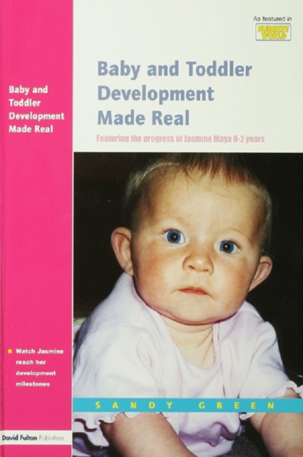 Book Cover for Baby and Toddler Development Made Real by Sandy Green