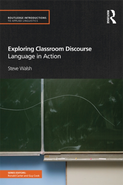 Book Cover for Exploring Classroom Discourse by Steve Walsh