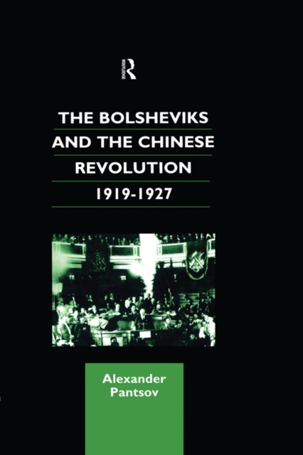 Book Cover for Bolsheviks and the Chinese Revolution 1919-1927 by Pantsov, Alexander