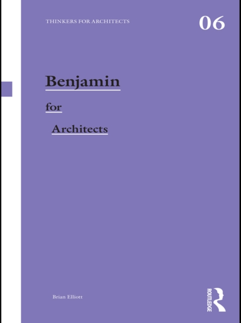 Book Cover for Benjamin for Architects by Brian Elliott