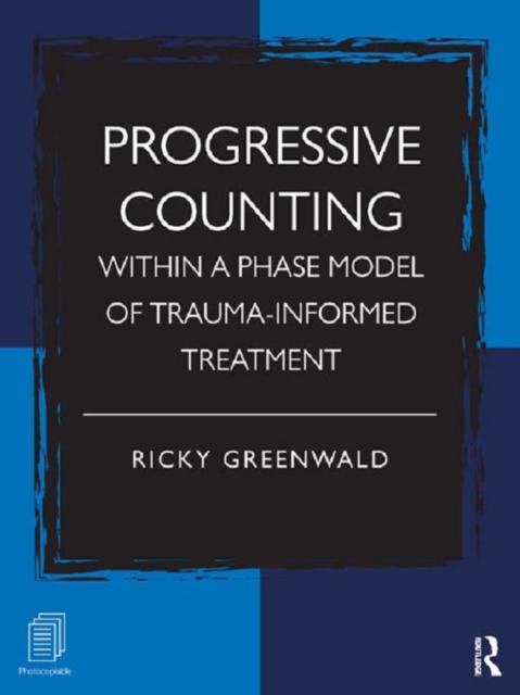 Book Cover for Progressive Counting Within a Phase Model of Trauma-Informed Treatment by Greenwald, Ricky