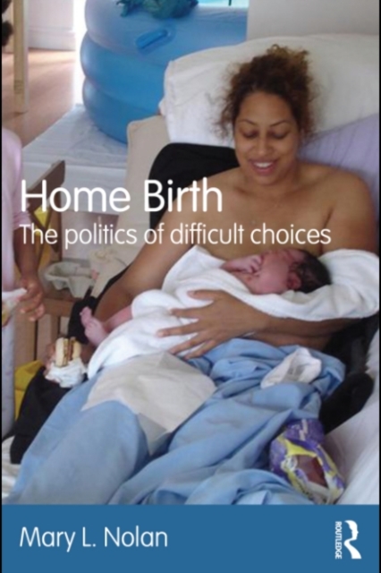 Book Cover for Home Birth by Mary L. Nolan