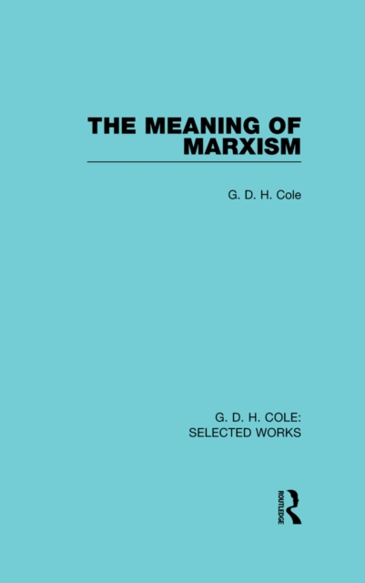 Book Cover for Meaning of Marxism by G. D. H. Cole