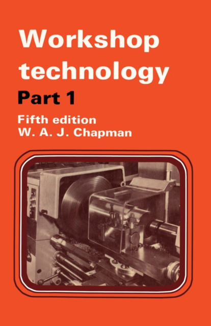 Book Cover for Workshop Technology Part 1 by W. Chapman