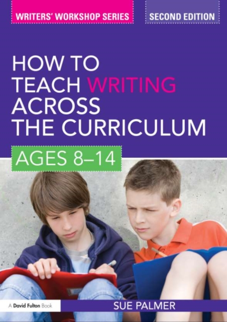 Book Cover for How to Teach Writing Across the Curriculum: Ages 8-14 by Sue Palmer