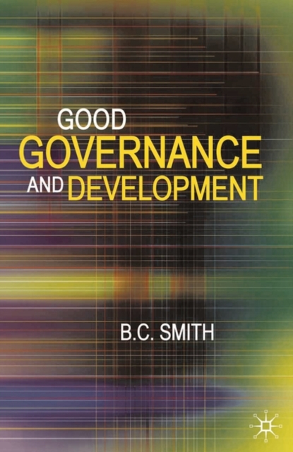 Book Cover for Good Governance and Development by Brian Smith