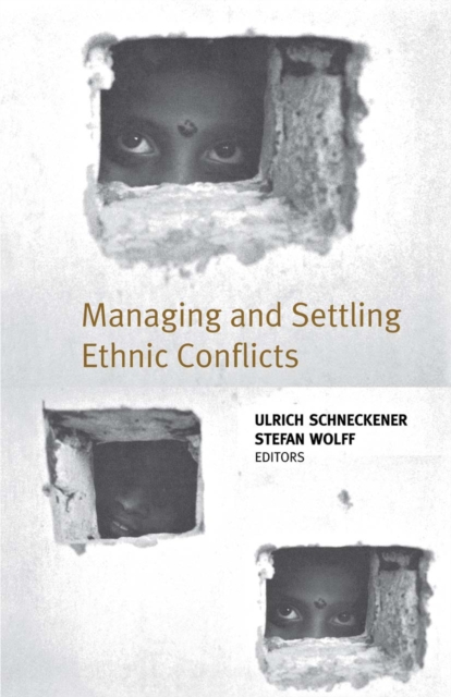 Book Cover for Managing and Settling Ethnic Conflicts by NA NA