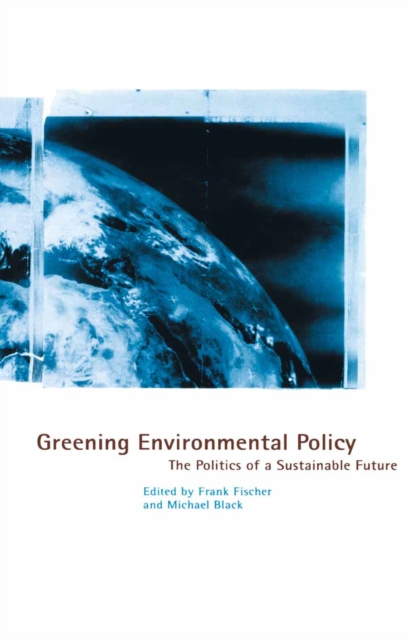 Book Cover for Greening Environmental Policy by NA NA