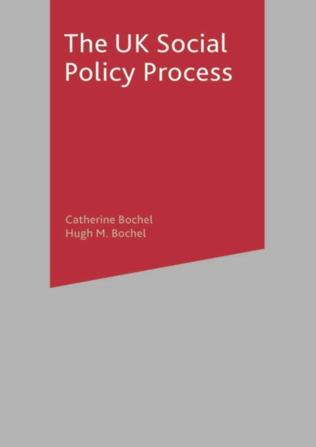 Book Cover for UK Social Policy Process by Catherine Bochel