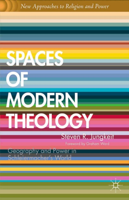 Book Cover for Spaces of Modern Theology by Graham Ward