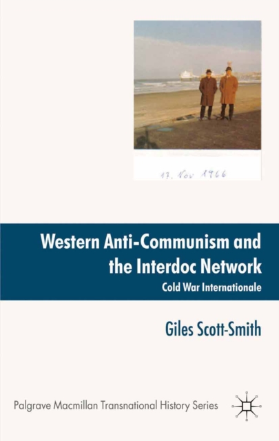 Book Cover for Western Anti-Communism and the Interdoc Network by Giles Scott-Smith