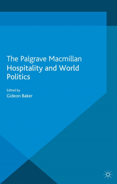 Book Cover for Hospitality and World Politics by Baker, Gideon