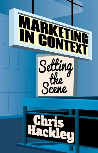 Book Cover for Marketing in Context by Chris Hackley