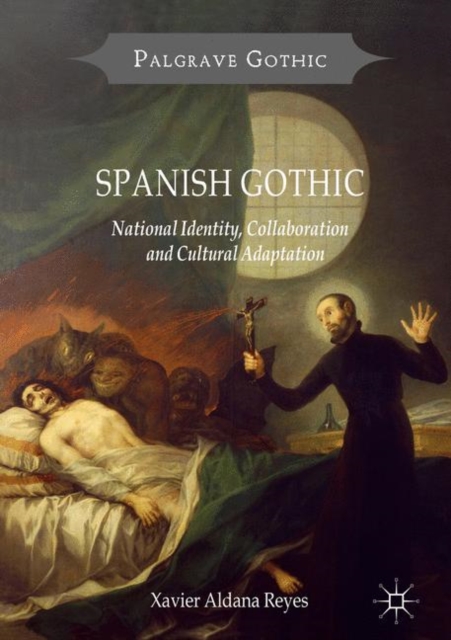 Book Cover for Spanish Gothic by Xavier Aldana Reyes