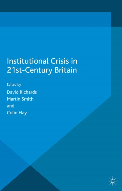 Book Cover for Institutional Crisis in 21st Century Britain by David Richards