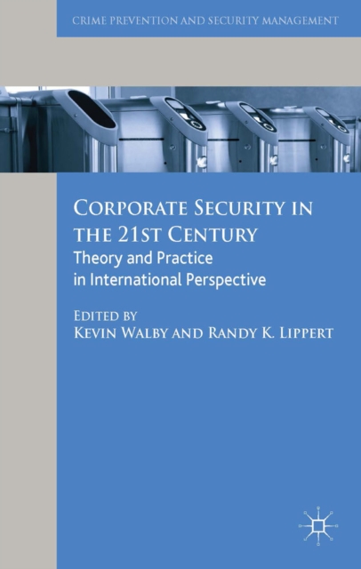 Book Cover for Corporate Security in the 21st Century by Walby, Kevin|Lippert, Randy