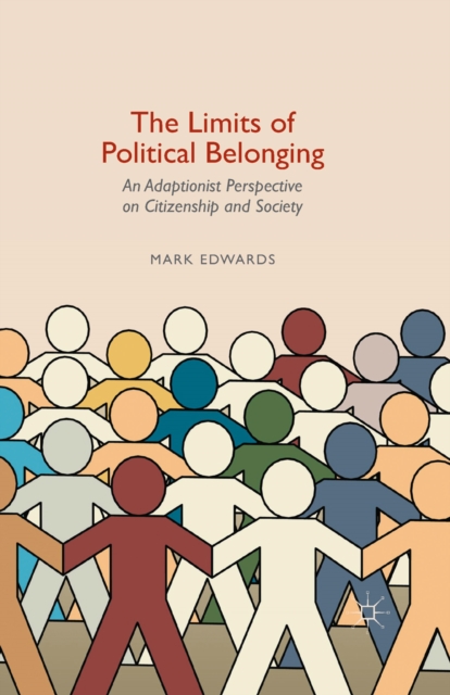 Book Cover for Limits of Political Belonging by Mark Edwards