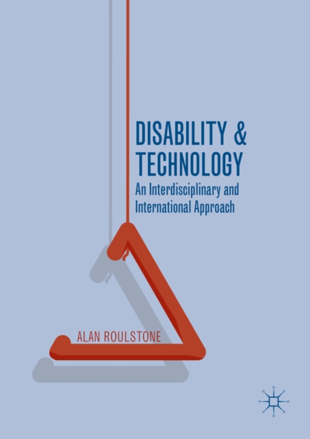 Book Cover for Disability and Technology by Alan Roulstone