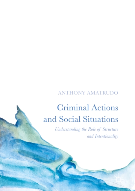 Book Cover for Criminal Actions and Social Situations by Anthony Amatrudo