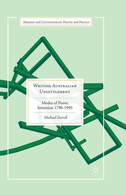 Book Cover for Writing Australian Unsettlement by Michael Farrell