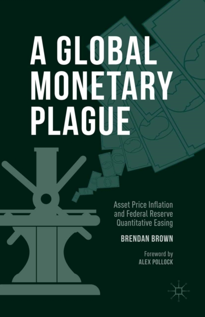 Book Cover for Global Monetary Plague by Brendan Brown