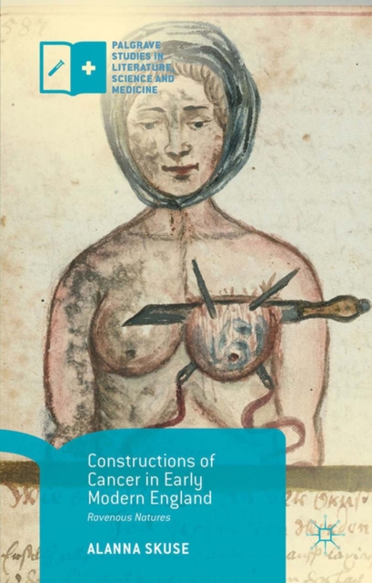 Book Cover for Constructions of Cancer in Early Modern England by Skuse, Alanna