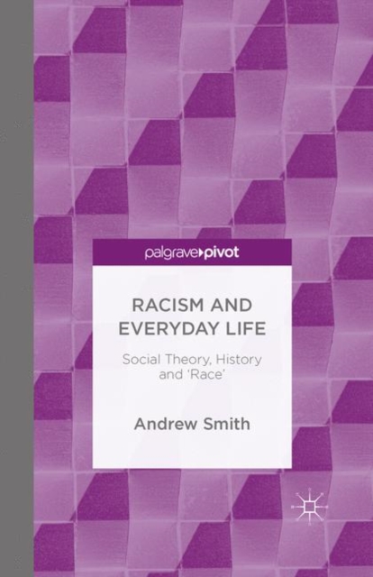 Book Cover for Racism and Everyday Life by Smith, Andrew