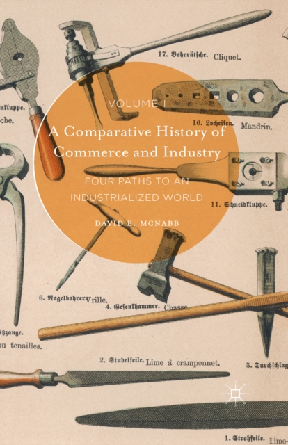 Book Cover for Comparative History of Commerce and Industry, Volume I by David E. McNabb