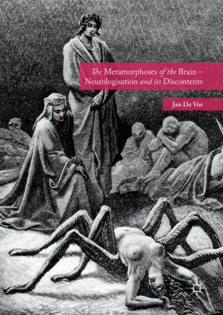 Book Cover for Metamorphoses of the Brain - Neurologisation and its Discontents by Jan De Vos