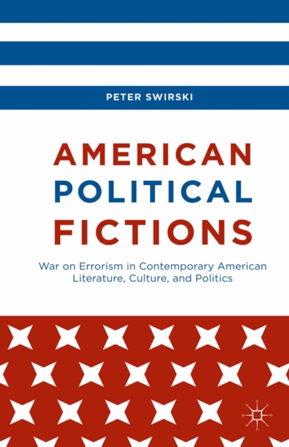 Book Cover for American Political Fictions by Peter Swirski