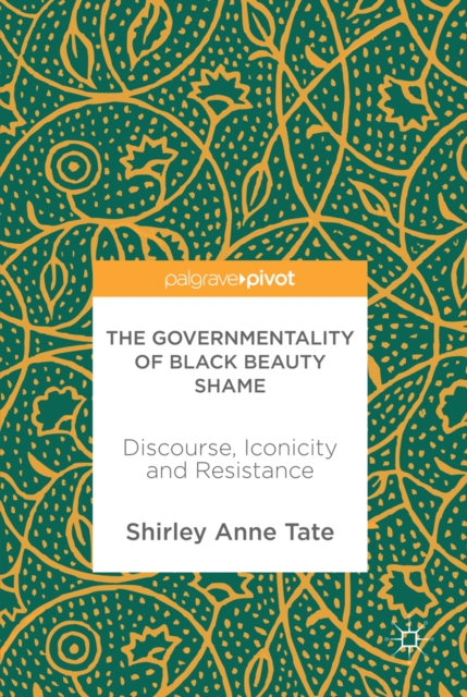 Book Cover for Governmentality of Black Beauty Shame by Shirley Anne Tate