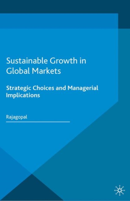 Book Cover for Sustainable Growth in Global Markets by Rajagopal