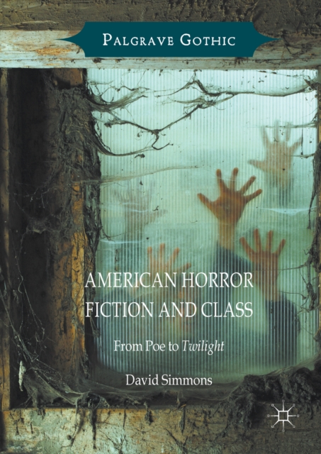 Book Cover for American Horror Fiction and Class by David Simmons