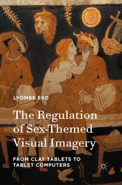 Book Cover for Regulation of Sex-Themed Visual Imagery by Lyombe Eko