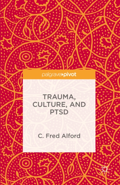 Book Cover for Trauma, Culture, and PTSD by C. Fred Alford